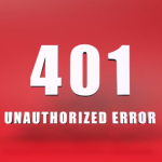 what is 401 unauthorized error